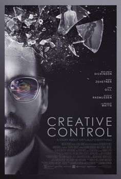 Creative Control (2016) A story about virtually everything" #poster #movie #cinema
