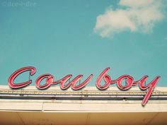 Typeverything.com -Â cowboy cleaners sign - Typeverything #front #script #store #photography #typography