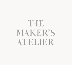 The Makers Atelier #fashion #logo #patterns #dressmaking