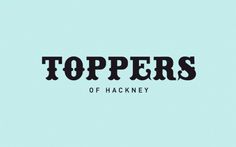 Toppers of Hackney Identity | Branch #hackney #branch #of #logo #toppers