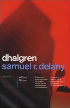 The Book Cover Archive: Dhalgren, design by Evan Gaffney #dhalgren #samuel #book #covers #delany #r