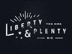 Liberty & Plenty #inspiration #typography