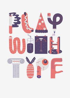 Play with type by Jose Miguel #illustration #typography