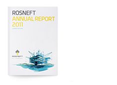 "Rosneft", Annual Report 2011 on Behance #illustration #book #brochure #report