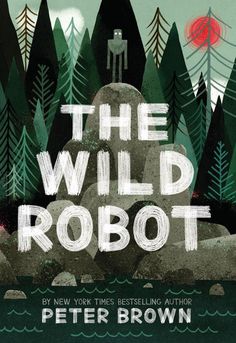 The Wild Robot Hardcover