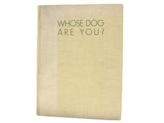 Animalia — Whose Dog Are You? #cover #book #dog