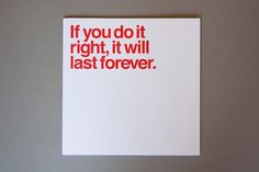 "If you do it right, it will last forever." - Massimo Vignelli #massimo #helvetica #vignelli
