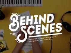Title Sequence "Behind the Scenes"