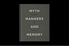 StudioMakgill - Myth, Manners and Memory #layout #book #minimal #typography