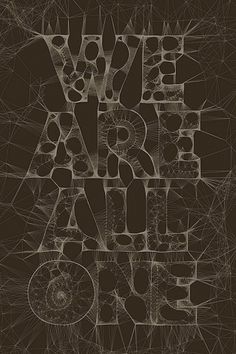 We Are All One | Fonts Inspirations | The Design Inspiration #poster #typography