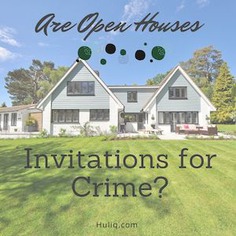Is an Open House an Invitation For Crime