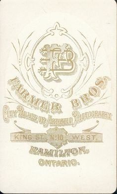 All sizes | Farmer Brothers of Hamilton, ON - Young Man - CDV - back | Flickr - Photo Sharing! #monogram #vintage #typography