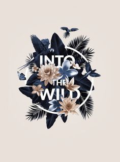 Into the Wild.