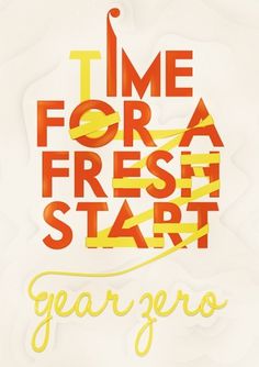 TIME FOR A FRESH START on the Behance Network #script #fresh #orange #dream #begin #illustration #ribbon #typography