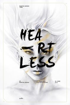 HEARTLESS • COSMOSYS XV • EXPERIMENT III by Martin Grohs #inspiration #digital #portrait #art #painting #typography