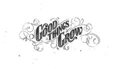 good things grow logo #logo #letter #type #hand
