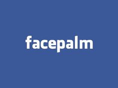 Facepalm #logo #facebook #fun