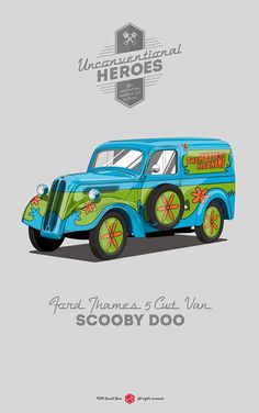 Scooby-Doo, where are you? #unconventionalheroes #movie #ford #van #cwt #gerald #vintage #poster #thames #5 #bear #car