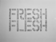 Fresh Flesh alexfuller.com #stencil