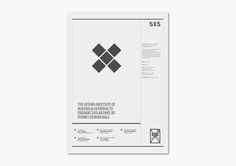 5 X 5 #fivebyfive #2011 #sarita #sydneydesign #sydney #design #graphic #5x5 #saritawalsh #five #minimal #poster #australia #designinstitute #blackandwhite #walsh