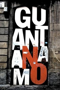 Typeverything.com 'No a Guantanamo' photographed... - Typeverything #type #typography
