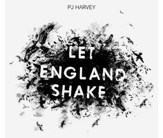 The Quietus | Features | Track-by-track: | PJ Harvey's Let England Shake: Track-By-Track Review #music