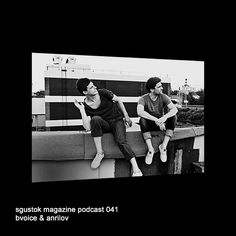 Bvoice & Anrilov: Sgustok Magazine Podcast 041 #music #cover #podcast