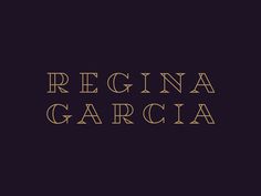 Regina Garcia #lettering