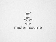 Mister Resume #line #tophat #mustache #resume #logo #drawing