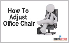 How to Adjust an Office Chair