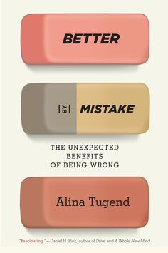 Better By Mistake by Alina Tugend #cover #eraser #book
