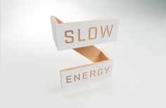 Slow Energy #signage #logo #identity