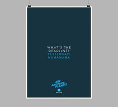 The Client is Always Right Posters3 #design #graphic #client #poster #typography