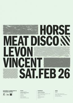 HORSE MEAT DISCO / LEVON VINCENT - James Cullen | Graphic Designer #poster #typography