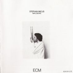 Images for Stephan Micus - Implosions #album #white #minimalism #covers #ecm #records