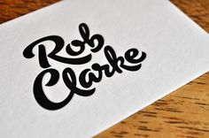 Rob Clarke Typography #clarke #rob #lettering #script #typography