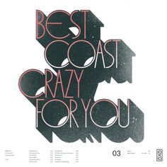All sizes | 03. Best Coast - Crazy For You | Flickr - Photo Sharing! #type