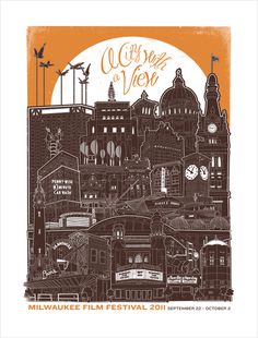 Campaign poster for 2011 Milwaukee Film Festival. #milwaukee #milwaukeefilm #milwaukeelandmarks #illustration #city #cityscape