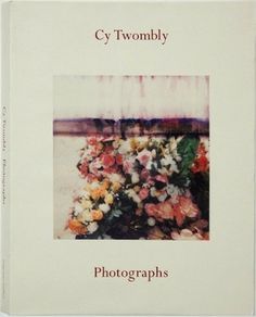Cy Twombly #photography #art