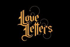 Love Letters - Typography - Creattica #type #letter #black #typography