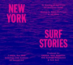 Join an evening of surf movies and hurricane relief, hosted by Mikey DeTemple and Jon Rose. All proceeds will go to Waves for Water. Novembe #ny #surf #neon