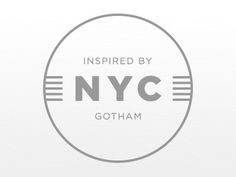 Dribbble - Inspired By NYC: Gotham by Chris Engler #typographic #logo #minimal #gotham