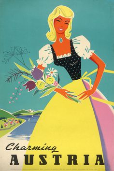 Welcome to Austria vintage travel posters #austria #girl #travel #vintage #poster