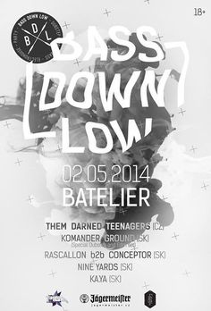 Bass down low #bass #down #smoke #be #poster #low