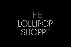 StudioMakgill - The Lollipop Shoppe #makgill #identity #studio #typography