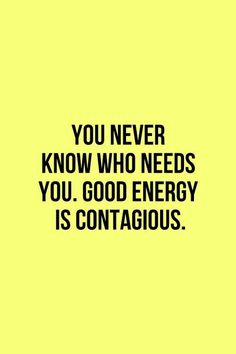 Good Energy! #quote #motivation #inspirational #daily