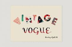 Vintage Vogue Fashion Fair on Typography Served #lettering #awesome