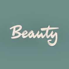 Beauty by Laszlito Kovacs #inspiration #lettering #typography