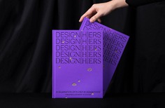 DESIGN{H}ERS Book - Mindsparkle Mag DESIGN{H}ERS is a stunning showcase of up-and-coming talent spanning across a variety of design mediums to highlight the distinction and diversity that women bring to their respective fields. #logo #packaging #identity #branding #design #color #photography #graphic #design #gallery #blog #project #mindsparkle #mag #beautiful #portfolio #designer