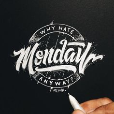Why hate Monday Anyway?